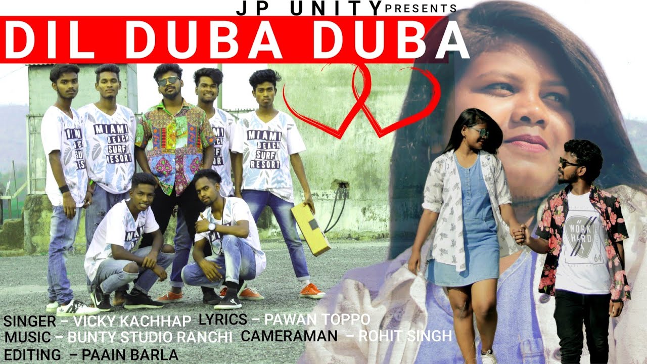 DIL DUBA DUBA  New Nagpuri Song  Singer   Vicky Kachhap  JP UNITY  ROURKELA
