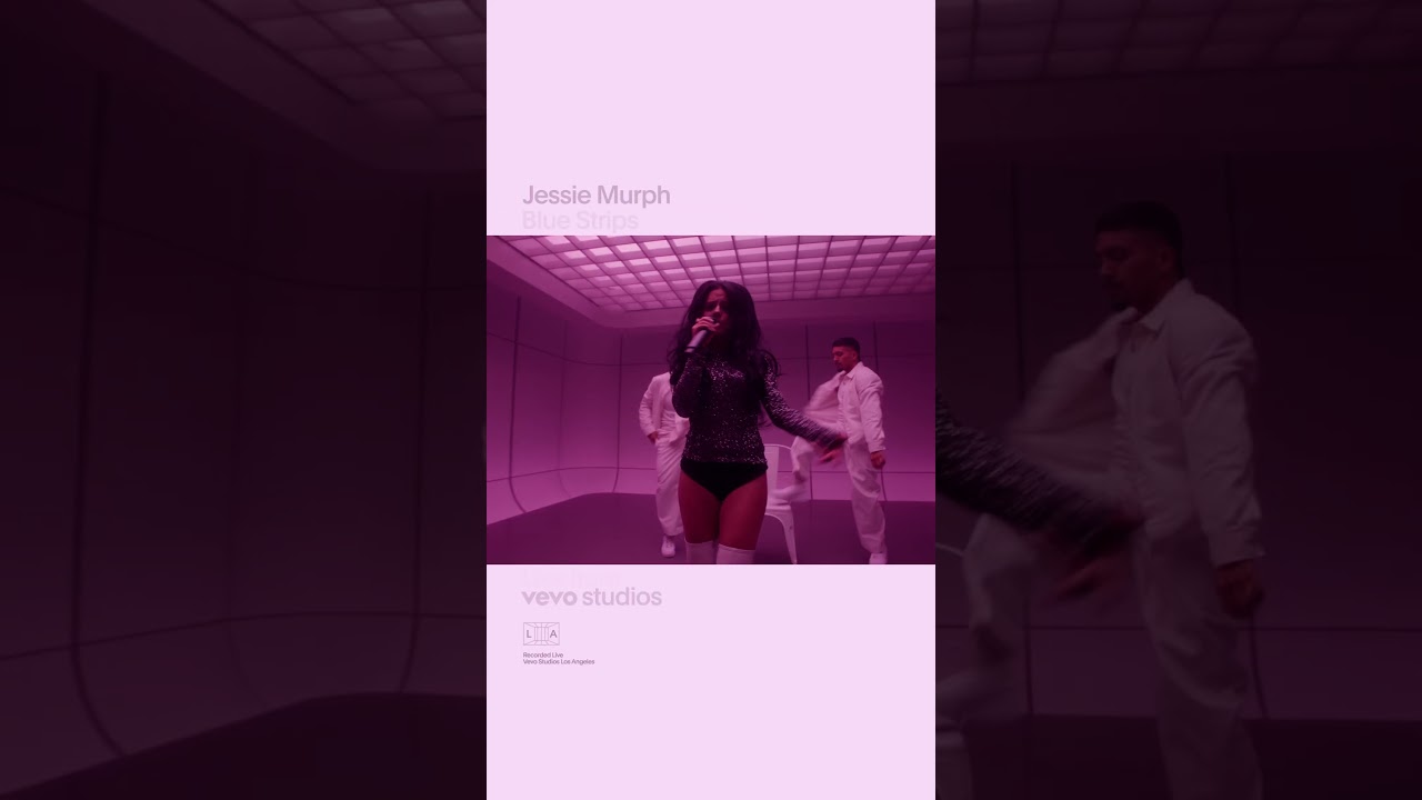 @JessieMurph – Blue Strips | Live From Vevo Studios @JessieMurph – Blue Strips | Live From Vevo Studios