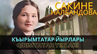 : " " | "Qirimtatar yirlari" -   | Sakine Nalbandova #crimeantatar
