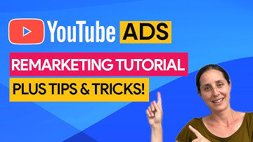 Youtube Ads Remarketing Tutorial - Plus Tips & Tricks You Need To Know