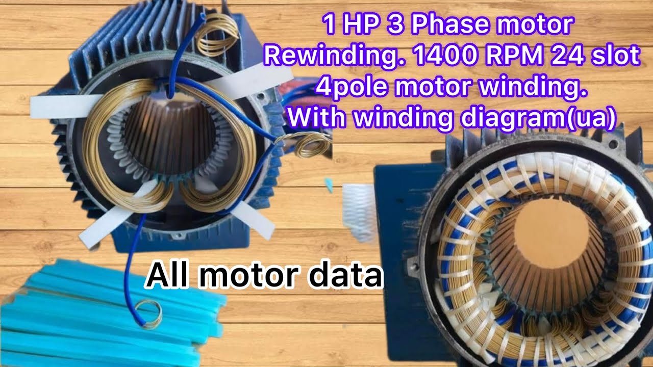 1 HP 3 Phase motor Rewinding. 1400 RPM 24 slot 4pole motor winding