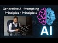 Generative AI: Prompting Principles - Principle 1