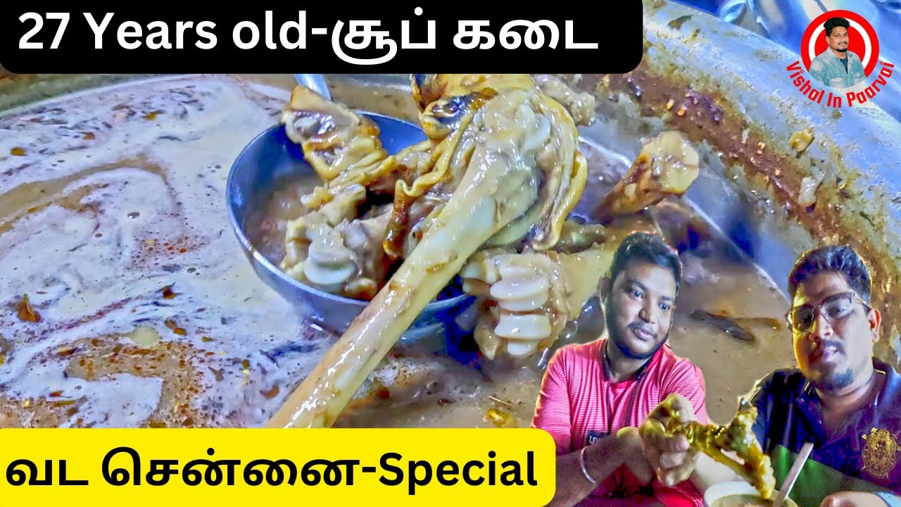 27 Years old-சூப் கடை-வட சென்னை-Special || V40 -