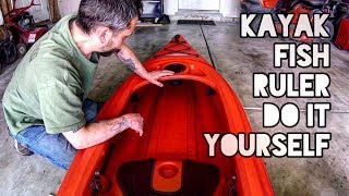 Kayak Fish Ruler do it Yourself