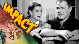 Impact (1949) - Full Movie | Brian Donlevy, Ella Raines, Charles Coburn