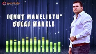 Ionut Manelistu - Lanturile, praf cenusa (Colaj Manele)