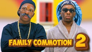 FAMILY COMMOTION 2 😂 | Twyse and Family