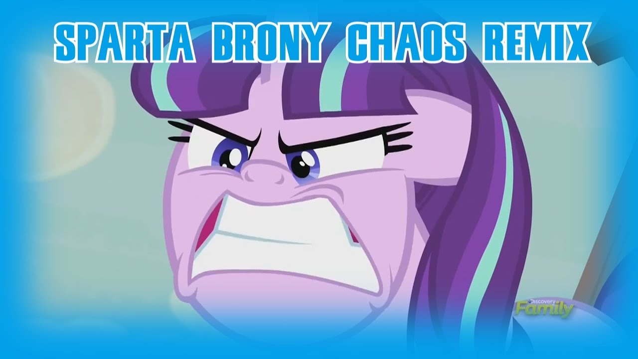 Starlight Glimmer - ''I created harmony!'' - (Sparta Brony Chaos Remix) - Published on Jun 9, 2018