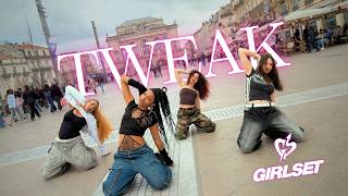 KPOP IN PUBLIC - ONE TAKE | GIRLSET - ‘TWEAK’ Dance cover by 8CNT from France