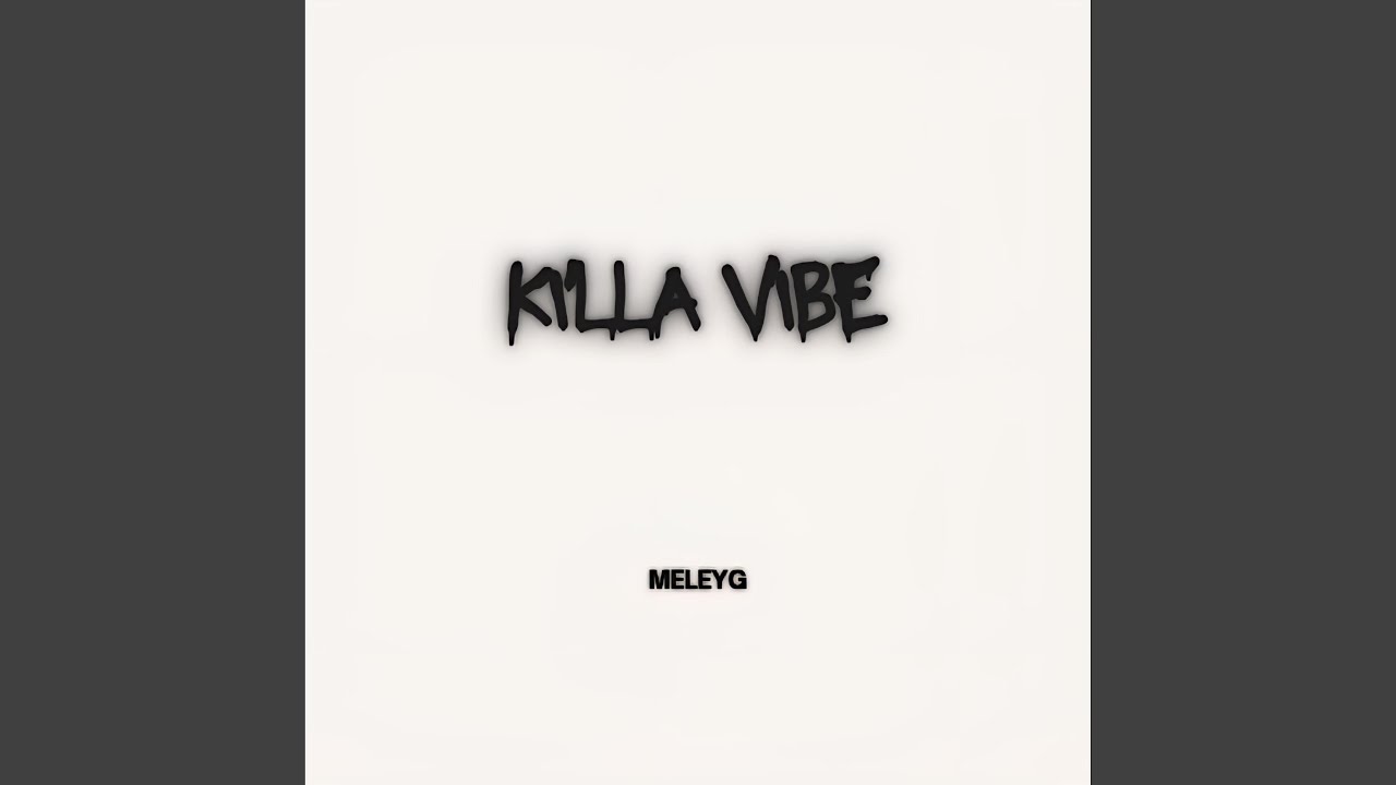 Killa Vibe