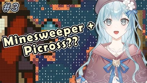 【Proverbs】 A Minesweeper + Picross / Nonogram Number Puzzle