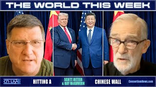 THE WORLD THIS WEEK - Ritter & McGovern: HITTING A CHINESE WALL