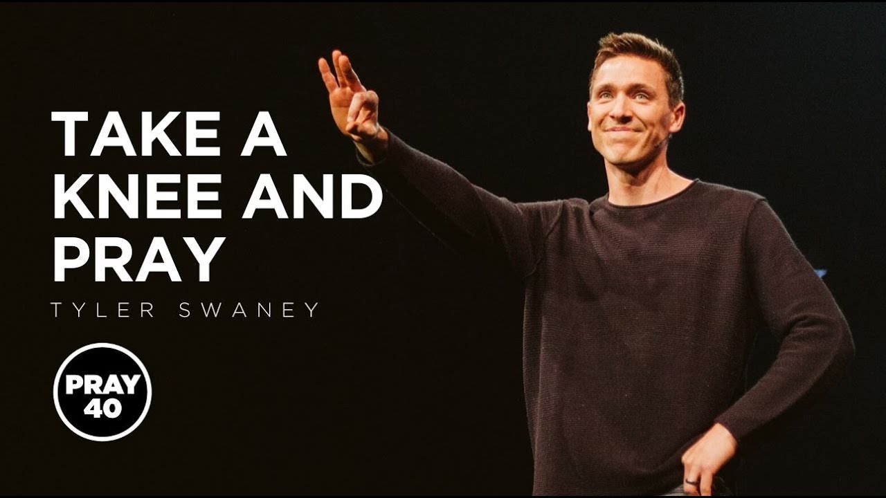 Tyler Pray Learn About The Power of the Posture of Prayer with Tyler Swaney - YouTube