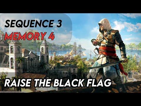 Assassin's Creed® IV Black Flag | Sequence 3 Memory 4 Raise the Black Flag | HK Gamer Bros