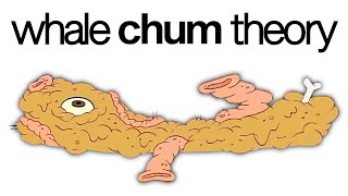 The Spongebob Whale Chum Theory