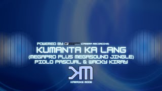 Kumanta Ka Lang (Megapro Plus Megasound Jingle) - Piolo Pascual &amp; Wacky Kiray | Megapro Plus Midi...