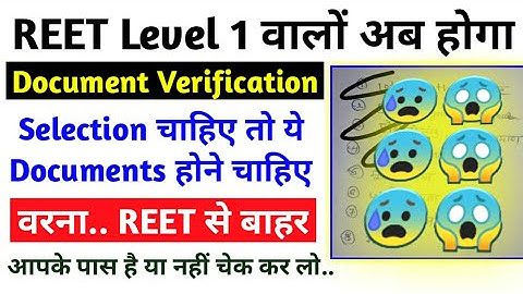 REET document verification list | REET Level 1 cut off 2021 | REET documentsreuired 2021 | REET 2021