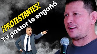 💥PROTESTANTES tu Pastor te engañó y tú no lo sabes 😱| PADRE LUIS TORO 