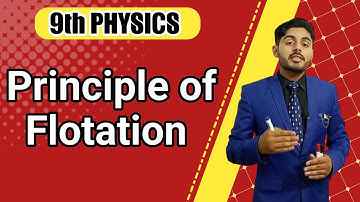 Principle of floatation class 9 | matric part 1 physics ch 7 principle of floatation | urdu hindi