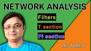 Filters: T section, Pi section #Lecture4