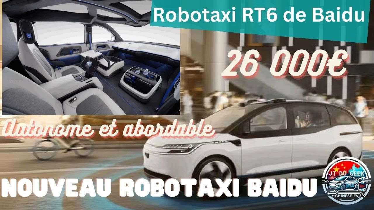 Baidu RT6 : Le robotaxi à 26 000 € peut il vraiment révolutionner le ...