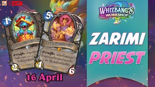 🔴 Standard | Zarimi Priest - แสปมให้เบิ้มๆ แล้วเบิ้ลเทิร์น  | Hearthstone