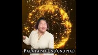 PALATAISI UNU'UNU MAI cover by Sulieti Lelenoa 