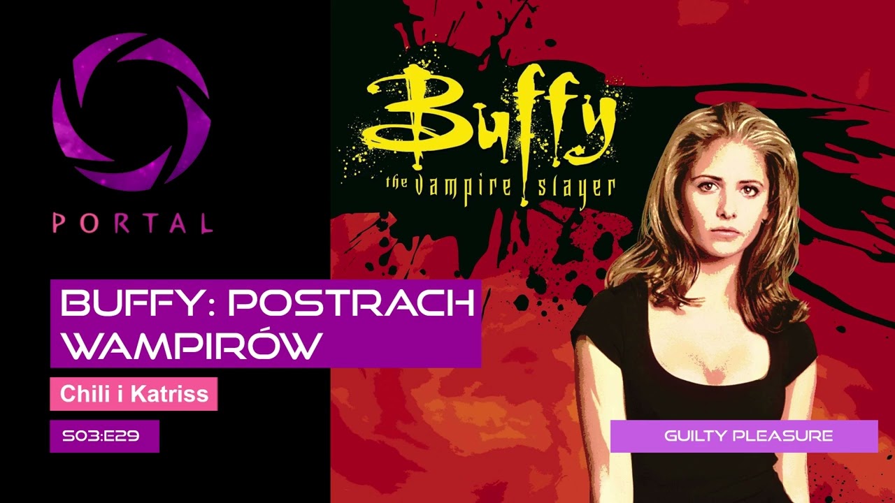 Portal - GP - Buffy: Postrach wampirów [s03e29]