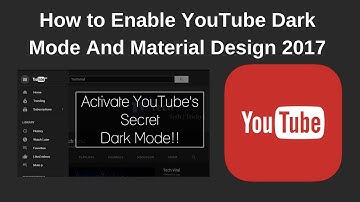 How to Enable YouTube Dark Mode And Material Design 2017