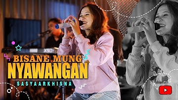 SASYA ARKHISNA - BISANE MUNG NYAWANG (Official Music Video)