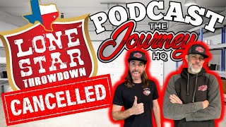 Is Lone Star Throwdown 2025 Cancelled? The Journey HQ Podcast Ep.15 by The Journey HQ 589 views 2 months ago 39 minutes