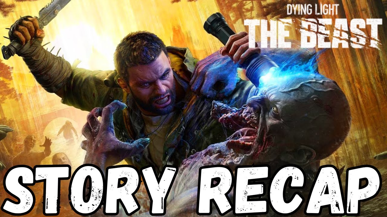 Dying Light The Beast Story Recap | Story Explained 👹 They Turned Me Into a MONSTER!