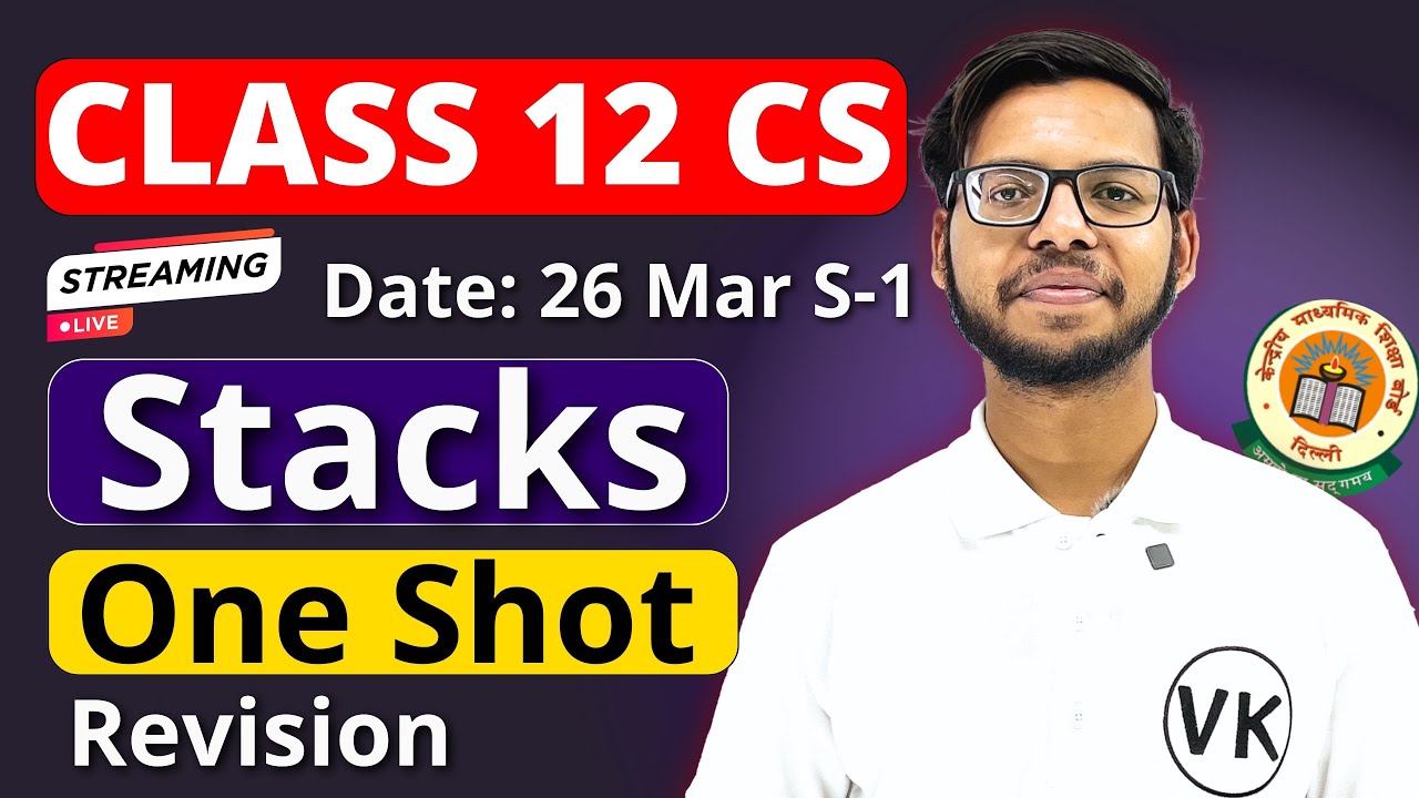 Stacks One Shot | Day 7 Class 12 Python | Class 12 Computer Science ...