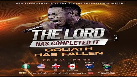 THE LORD HAS COMPLETED IT [GOLIATH HAS FALLEN] || NSPPD || 5TH APRIL 2024
