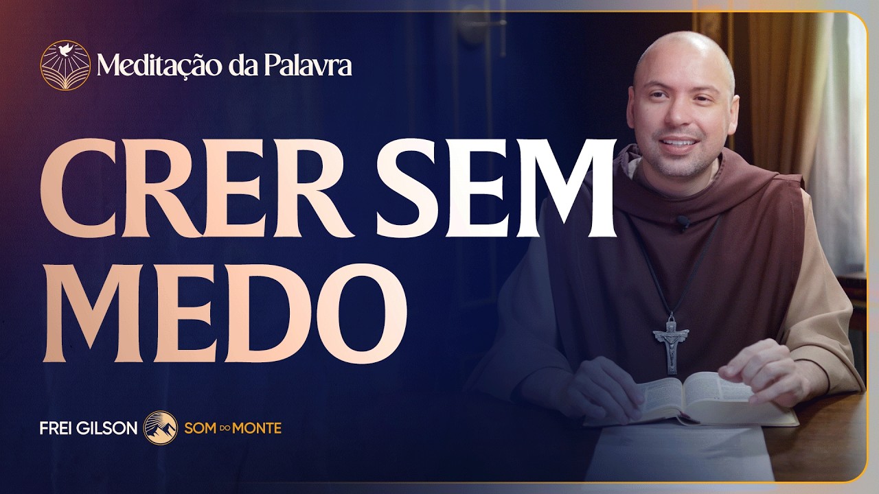 Crer sem medo | (João 7, 40-53) #2656 | Meditação da Palavra