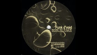 Funk D'Void-Bad Coffee (Slam No Sugar Mix)