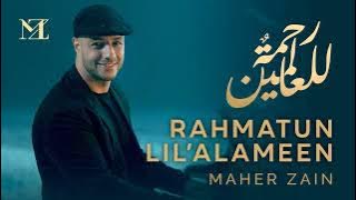 Maher Zain - Rahmatun Lil’Alameen ماهر زين - رحمةٌ للعالمين