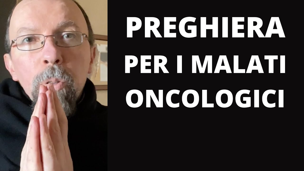 🔵 Preghiera Per I Malati Oncologici
