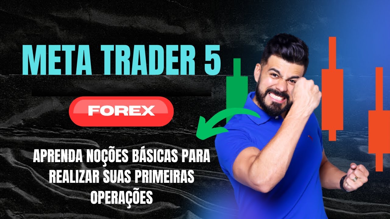 META TRADER 5 PARA INICIANTE - MT5 NO FOREX BRASIL / PORTUGUES - YouTube
