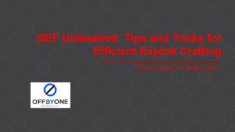 GEF Unleashed: Tips and Tricks for Efficient Exploit Crafting