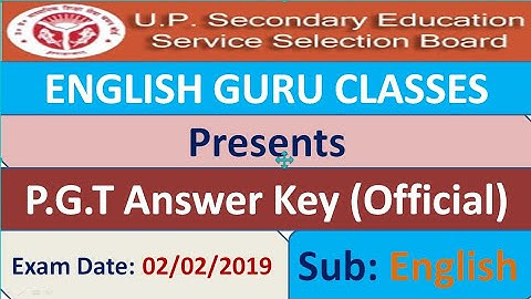 PGT English Official Answer Key 2019 | UP SESSB Answer Key Sub English | Exam Date- 02/02/2019