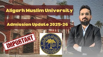 🔴 AMU Admission Update 2025-26 | Don