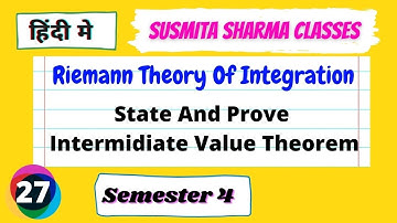 Riemann Theory Of Integrations Paper 9 || Semester 4 L27