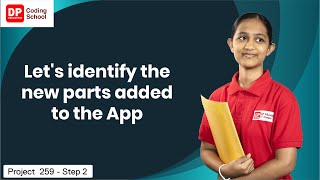 Project 259 Step 2 - Let's identify the new parts added to the App