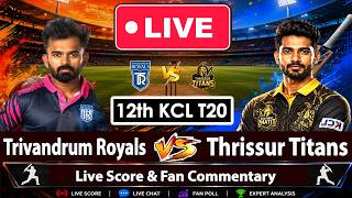 🔴  Trivandrum Royals VS Thrissur Titans | TR vs TT KCL T20 Live 2026 | Live Score Fan Commentary