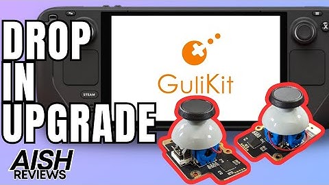 Upgrade Your Steam Deck with GuliKit