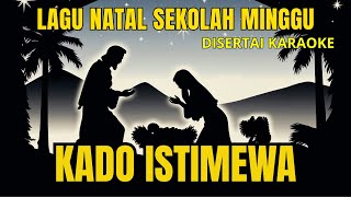 Lagu Natal Sekolah Minggu Terbaru dan Terpopuler - Kado Istimewa