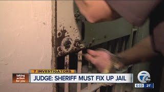 Judge orders Wayne Co. Sheriff to fix up jail, improve medical care for inmates