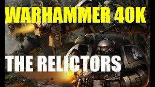 Warhammer 40K The Relictors