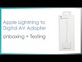 Apple Lightning to Digital AV Adapter Unboxing + Testing